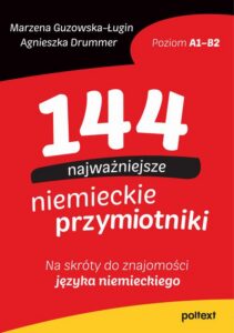 Okładka: 144 najważniejsze niemieckie przymiotniki. Na skróty do znajomości języka niemieckiego
