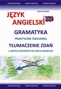 Okładka: Język angielski - Gramatyka - Tłumaczenie zdań