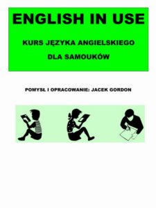 Okładka: English in Use Kurs języka angielskiego dla samouków