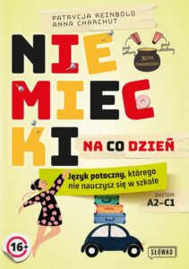 Okładka: Niemiecki na co dzień. Język potoczny, którego nie nauczysz się w szkole