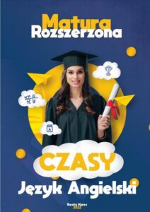 Okładka: Język angielski. Czasy. Matura rozszerzona.