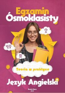 Okładka: Teoria w praktyce. Język Angielski. Egzamin ósmoklasisty