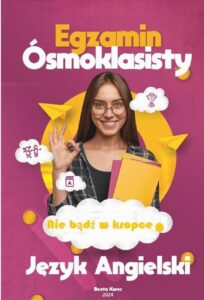 Okładka: Nie bądź w kropce. Egzamin ósmoklasisty. Język angielski