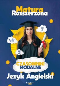 Okładka: Czasowniki modalne. Język angielski, matura rozszerzona.
