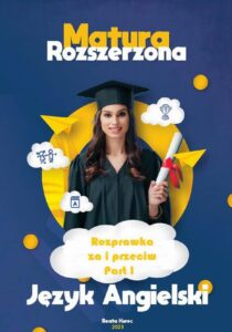 Okładka: Matura rozszerzona,rozprawka za i przeciw,język angielski.