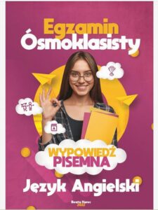 Okładka: Egzamin ósmoklasisty. Wypowiedź pisemna. Język angielski