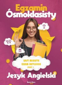 Okładka: Last minute revison. Egzamin ósmoklasisty. Part 1