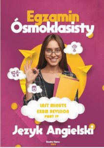 Okładka: Last minute exam revision. Egzamin ósmoklasisty. Part 4