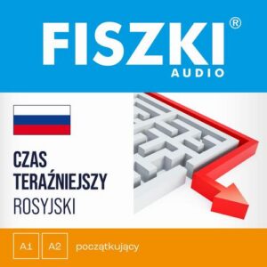 Okładka: FISZKI audio – rosyjski – Czas teraźniejszy