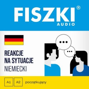 Okładka: FISZKI audio – niemiecki – Reakcje na sytuacje