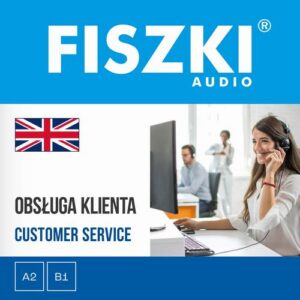 Okładka: FISZKI audio – angielski biznes – Obsługa klienta