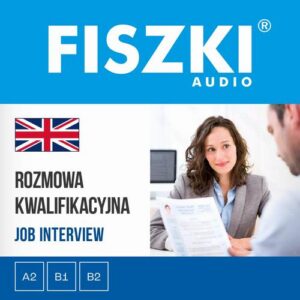 Okładka: FISZKI audio – angielski biznes – Rozmowa kwalifikacyjna