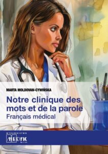 Okładka: Notre clinique des mots et da la parole. Français médical