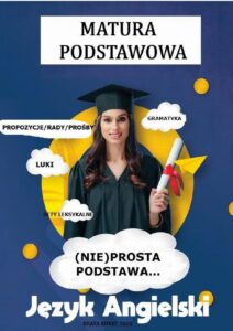 Okładka: (NIE)PROSTA PODSTAWA...MATURA PODSTAWOWA JĘZYK ANGIELSKI