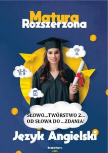 Okładka: Słowo...twórstwo 2, od słowa do...zdania! Matura rozszerzona, język angielski.