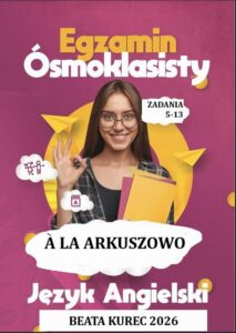 Okładka: A LA ARKUSZOWO EGZAMIN ÓSMOKLASISTY JĘZYK ANGIELSKI