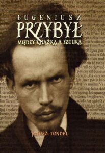 Okładka: Eugeniusz Przybył. Między książką a sztuką