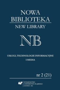 Okładka: Nowa Biblioteka. New Library. Usługi, technologie informacyjne i media 2016, nr 2 (21): Współczesne biblioteki na świecie
