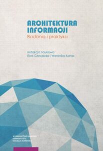 Okładka: Architektura informacji. Badania i praktyka