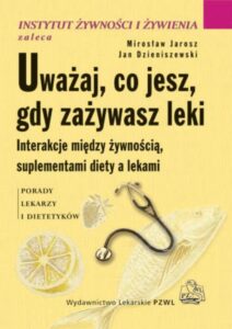 Okładka: Uważaj co jesz, gdy zażywasz leki