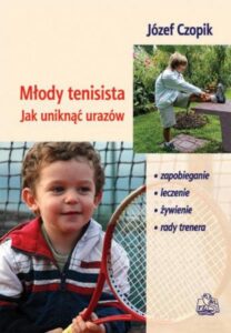 Okładka: Młody tenisista. Jak uniknąć urazów