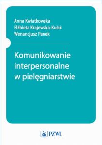 Okładka: Komunikowanie interpersonalne w pielęgniarstwie