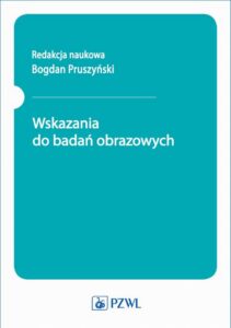 Okładka: Wskazania do badań obrazowych
