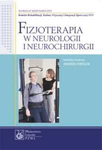Okładka: Fizjoterapia w neurologii i neurochirurgii