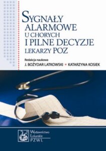 Okładka: Sygnały alarmowe u chorych i pilne decyzje lekarzy POZ