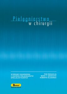 Okładka: Pielęgniarstwo w chirurgii. Wybrane zagadnienia z zakresu pielęgniarstw specjalistycznych