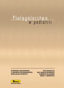 Okładka: Pielęgniarstwo w pediatrii. Wybrane zagadnienia z zakresu pielęgniarstw specjalistycznych