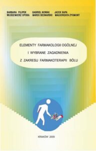 Okładka: Elementy farmakologii ogólnej i wybrane zagadnienia z zakresu farmakoterapii bólu