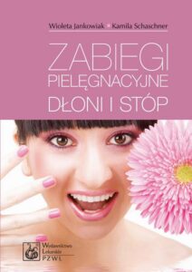 Okładka: Zabiegi pielęgnacyjne dłoni i stóp