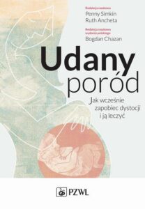 Okładka: Udany poród. Jak wcześnie zapobiec dystocji i ją leczyć