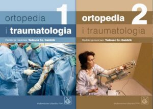 Okładka: Ortopedia i traumatologia. Tom 1-2