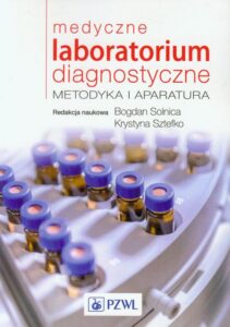 Okładka: Medyczne laboratorium diagnostyczne. Metodyka i aparatura