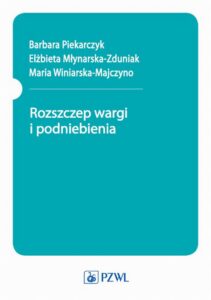 Okładka: Rozszczep wargi i podniebienia. Poradnik dla rodziców