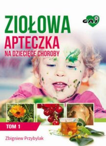 Okładka: Ziołowa Apteczka na Dziecięce Choroby. Tom 1