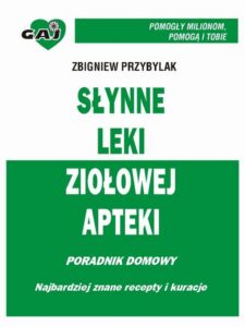 Okładka: Słynne Leki Ziołowej Apteki