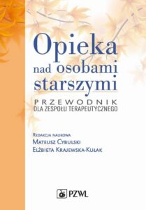 Okładka: Opieka nad osobami starszymi. Przewodnik dla zespołu terapeutycznego