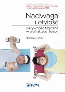 Okładka: Nadwaga i otyłość. Aktywność fizyczna w profilaktyce i terapii.