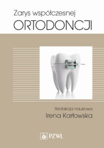 Okładka: Zarys współczesnej ortodoncji. Podręcznik dla studentów i lekarzy dentystów