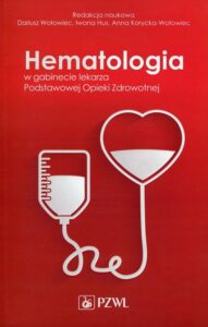 Okładka: Hematologia w gabinecie lekarza Podstawowej Opieki Zdrowotnej