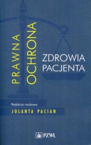 Okładka: Prawna ochrona zdrowia pacjenta