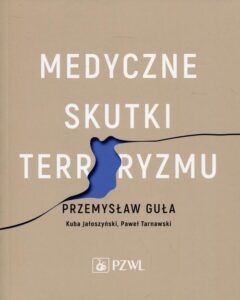 Okładka: Medyczne skutki terroryzmu