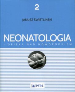 Okładka: Neonatologia i opieka nad noworodkiem Tom 2
