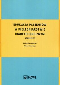 Okładka: Edukacja pacjentów w pielęgniarstwie diabetologicznym. Konspekty