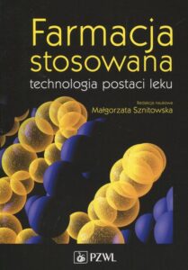 Okładka: Farmacja stosowana technologia postaci leku