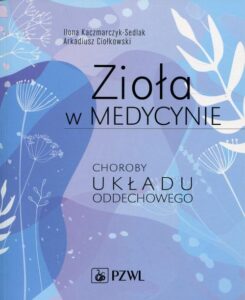 Okładka: Zioła w medycynie. Choroby układu oddechowego