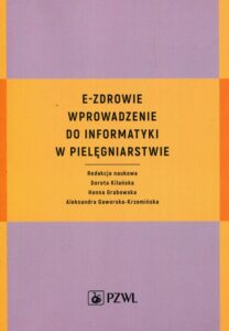 Okładka: E-zdrowie. Wprowadzenie do informatyki w pielęgniarstwie